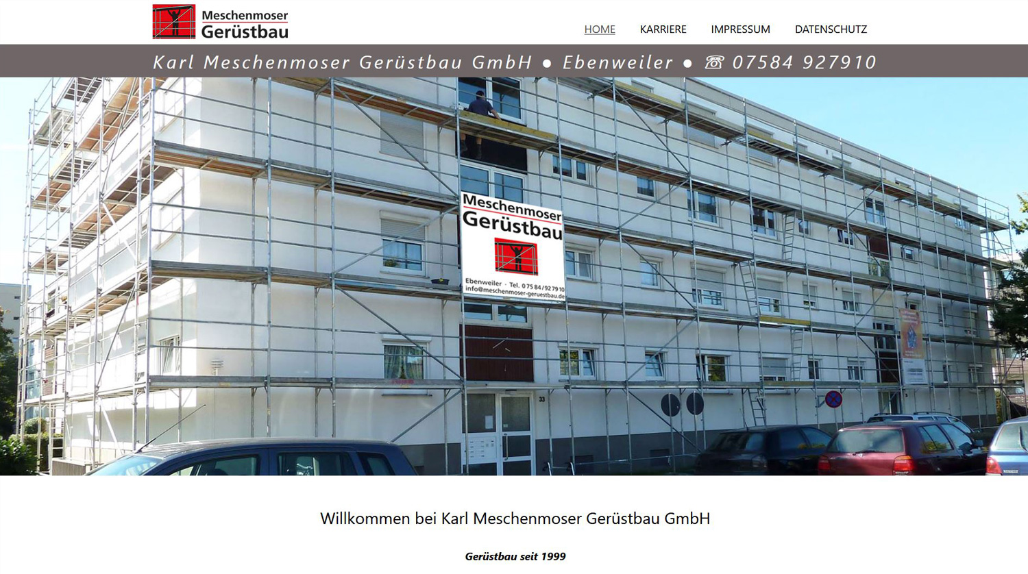 Karl Meschenmoser Gerüstbau GmbH in Ebenweiler, Kreis Ravensburg, Gerüstbau seit 1999